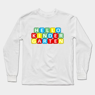 Hello Kindergarten Teacher, Back To School Edition, Pre K Long Sleeve T-Shirt